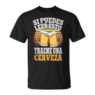 Si Puedes Leer Esto Traeme Una Cerveza Humour Amantes Hombre In Mangas Camiseta unisex - Regaloses