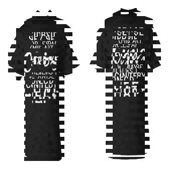 Side By Side Or Miles Apart Cousins Will Always Connected T-Shirt - Thegiftio