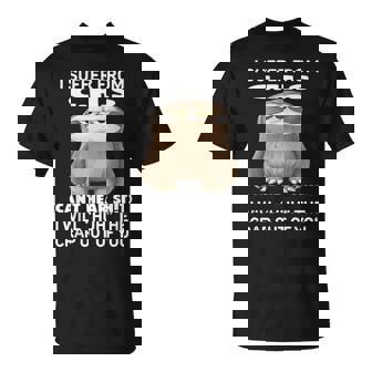 Sloth I Suffer From CHS I Will Huh The Crap Out Of You T-Shirt | Mazezy