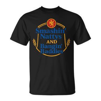 Smashin’ Nattys And Bangin’ Baddies Quote T-Shirt - Thegiftio UK
