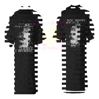 Sorry I Can’T Go I’M An Inside Cat T-Shirt - Thegiftio