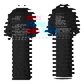 Stars Stripes And Equal Rights 4Th Of July Feminist T-Shirt - Monsterry