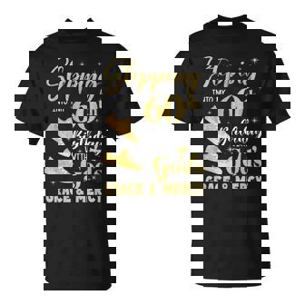 Stepping Into My 60Th Birthday With Gods Grace And Mercy T-Shirt - Thegiftio