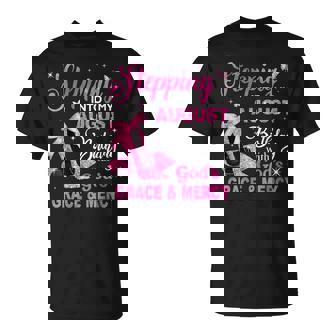 Stepping Into My August Birthday Queen Girl T-Shirt - Monsterry