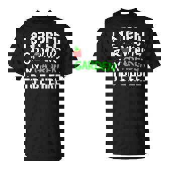 I Stopped Growing My Garden Back To School Gamer T-Shirt - Thegiftio