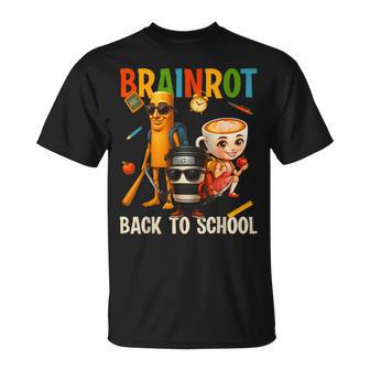 Students Brainrot Wear Backpack Back To School Meme T-Shirt - Thegiftio UK