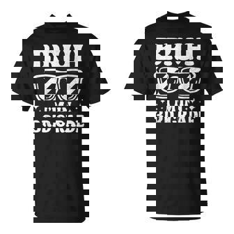 Third Grade Boy Bruh Im In 3Rd Grade Student Back To School T-Shirt | Mazezy