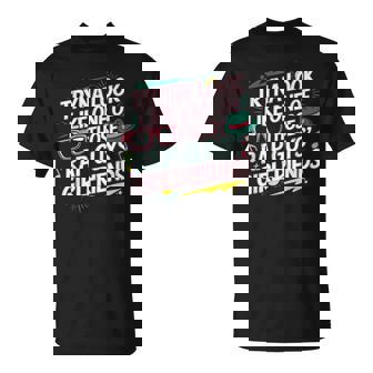 Tryna Look Like One Of Those Rap Guys Girlfriends Tシャツ - Kawaiitshirt