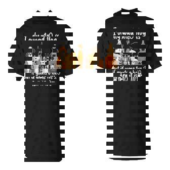 I Wanted Only Wanted 10 Dogs But If God Want Me Have 20 Then 40 Tシャツ - Kawaiitshirt