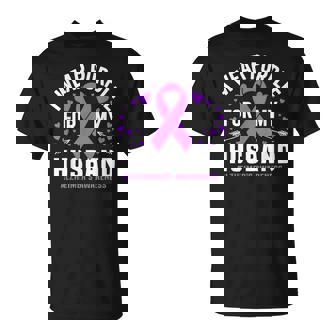 I Wear Purple For My Husband Dementia Alzheimers Awareness T-Shirt - Monsterry