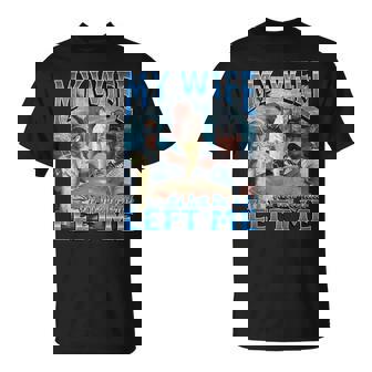 My Wife Left Me Offensive Fishing Meme Bootleg Graphic T-Shirt | Mazezy