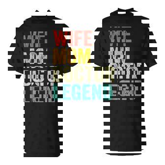 Wife Mom Doctor Legend Mother's Day Vintage T-Shirt - Monsterry