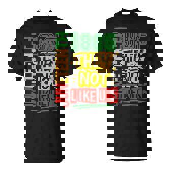 They Don't Like Us Junenth 1865 Pride T-Shirt | Mazezy