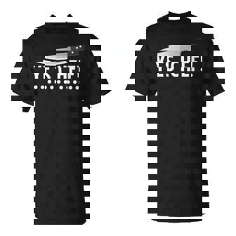 Yes Chef Cocinar Divertido Camiseta unisex - Regaloses