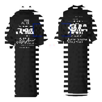 おかしなオバマの日、6月14日オバマはまだ感謝を逃した Tシャツ - Kawaiitshirt