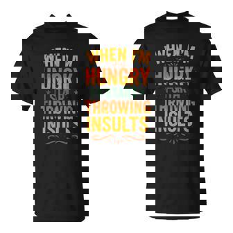 おかしな食べ物好きの言葉、私が空腹になるとき Tシャツ - Kawaiitshirt