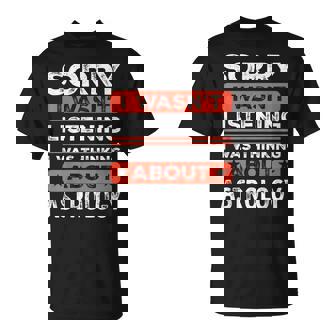 すみません、おもしろ占星術を聞いていませんでした Tシャツ - Kawaiitshirt