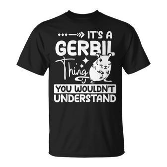 それは君には理解できないだろうスナネズミのことだ Tシャツ - Kawaiitshirt
