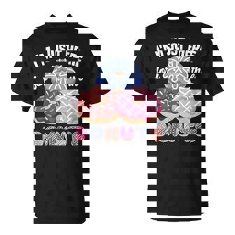 アイム・ジャスト・ヒア・フォー・ザ・ドーナツ・ファニー・ドーナツ・ラヴァー・ドーナツ Tシャツ - Kawaiitshirt