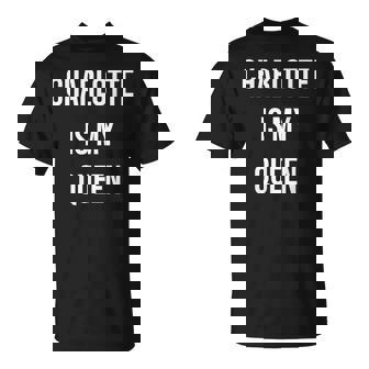 シャーロット・イズ・マイ・クイーン Tシャツ - Kawaiitshirt