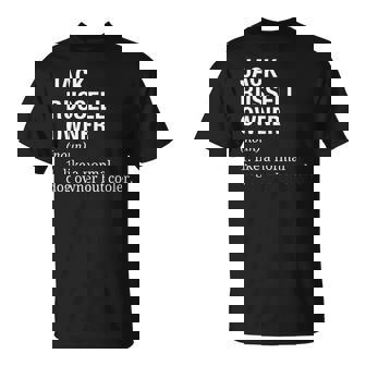 ジャック・ラッセル・テリア オーナー 定義 犬 Tシャツ - Kawaiitshirt