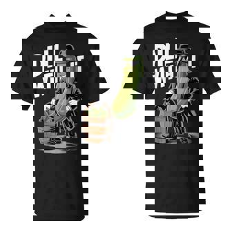 ディル ウィズ イット ピクルス キュウリ ピクルス おもしろピクルス Tシャツ - Kawaiitshirt