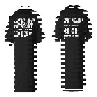 ノーキャンプノーライフ キャンプ好き アウトドア好き アウトドア趣味 クール キャンプ テント Tシャツ - Kawaiitshirt