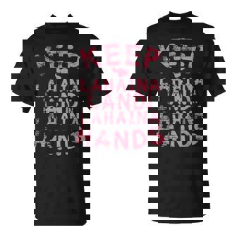 ラハイナの土地をラハイナの手元に残し、ハワイのマウイ島のために祈りましょう Tシャツ - Kawaiitshirt