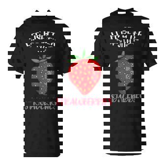 人生はイチゴとベターです Tシャツ - Kawaiitshirt