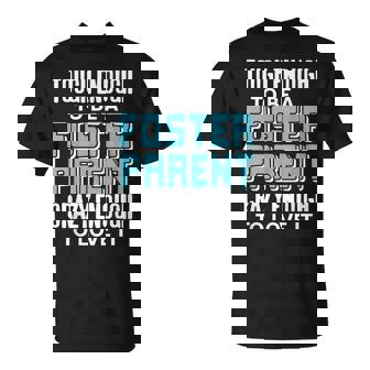 里親になるには十分な強さと情熱 Tシャツ - Kawaiitshirt