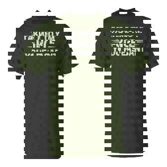Uncle Lovers Fathers Day Thanksgiving Xmas Niece Nephew Take Me To My Uncle You Peasant Vintage Uncle T-Shirt - Monsterry