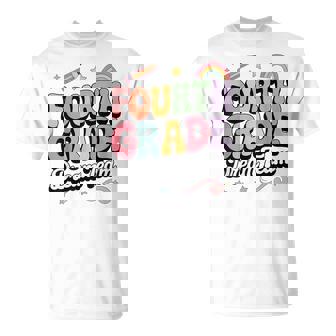 4Th Fourth Grade Dream Team Teacher First Day Back To School T-Shirt | Seseable CA