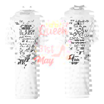 5月31日 誕生日 この女王は5月31日に生まれました Tシャツ - Kawaiitshirt