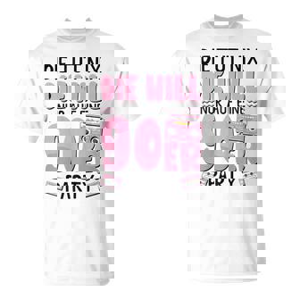 90S Outfit Will Nur Auf Eine 90Er Party 90S T-Shirt - Geschenkecke