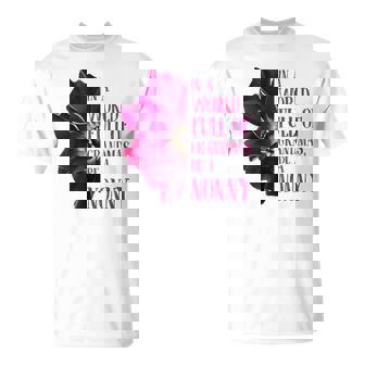 Anemone World Full Of Grandmas Be Nonny Grandmas T-Shirt - Monsterry