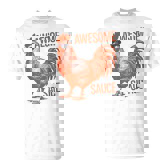 Awesome Sauce Cock Rooster Chicken T-Shirt | Mazezy