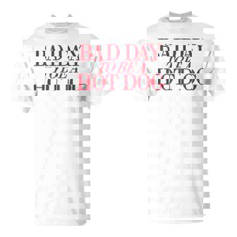 Bad Day To Be A Hot Dog 4Th Of July Hot Dog Fourth Of July Women T-Shirt - Thegiftio UK
