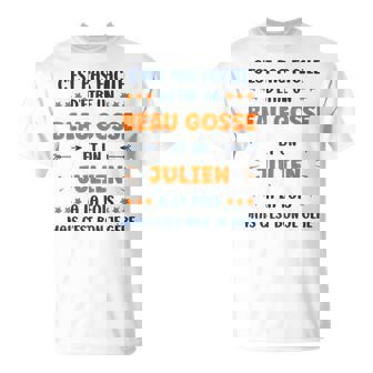 Beau Gosseuper Julien Garçon Prénom Humour Julien T-Shirt - Cadeauxyz
