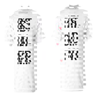 Best Dad Ever シャツ Daddy 父の日 Tシャツ - Kawaiitshirt