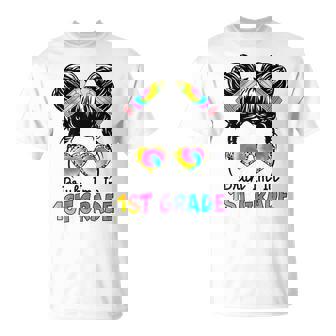 Bruh I'm In 1St Grade Messy Bun First Day Of School Girls T-Shirt - Monsterry