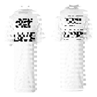 C'est Laie フランス語格言グラフィックデザイン Tシャツ - Kawaiitshirt