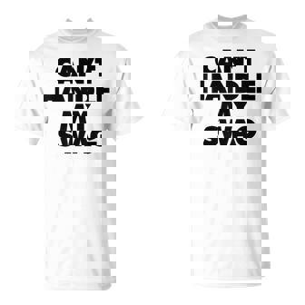 Can't Handle Mywag Tシャツ - Kawaiitshirt