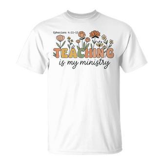 Christian Teacher Teaching Is My Ministry Scripture Women T-Shirt - Thegiftio UK