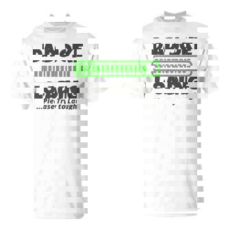 Dad Joke Loading Please Try To Laugh 面白い父の日 長袖tシャツ Tシャツ - Kawaiitshirt