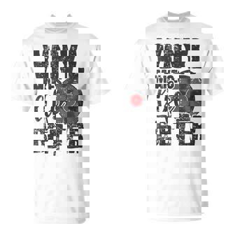 Disqueinyleinyl Makes Life Better T-Shirt - Cadeauxyz