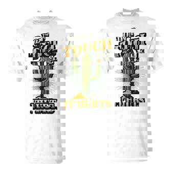 Don't Touch Me It Hurts – サボテンの反社会的ユーモア Tシャツ - Kawaiitshirt