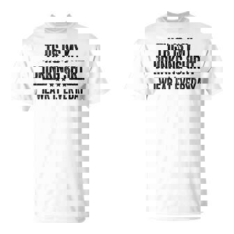 This Is My Drinking I Wear It Everyday T-Shirt - Thegiftio UK