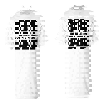 Father's Day Dad Doing All Duties T-Shirt | Mazezy
