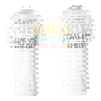 My Favorite Child Gave Me This Mother's Day T-Shirt - Thegiftio