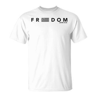 Freedom American Flag Christ Is King Sets You Free T-Shirt | Mazezy